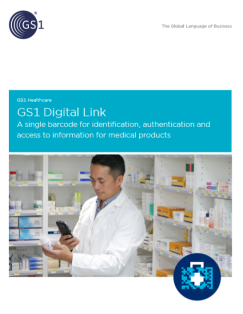 GS1 Digital Link in Healthcare GS1 Digital Link in Healthcare