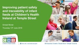 mproving patient safety and traceability of infant feeds at Children’s Health Ireland at Temple Street Improving patient safety and traceability of infant feeds at Children’s Health Ireland at Temple Street