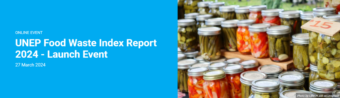 UNEP Food Waste Index Report 2024 UNEP Food Waste Index Report 2024
