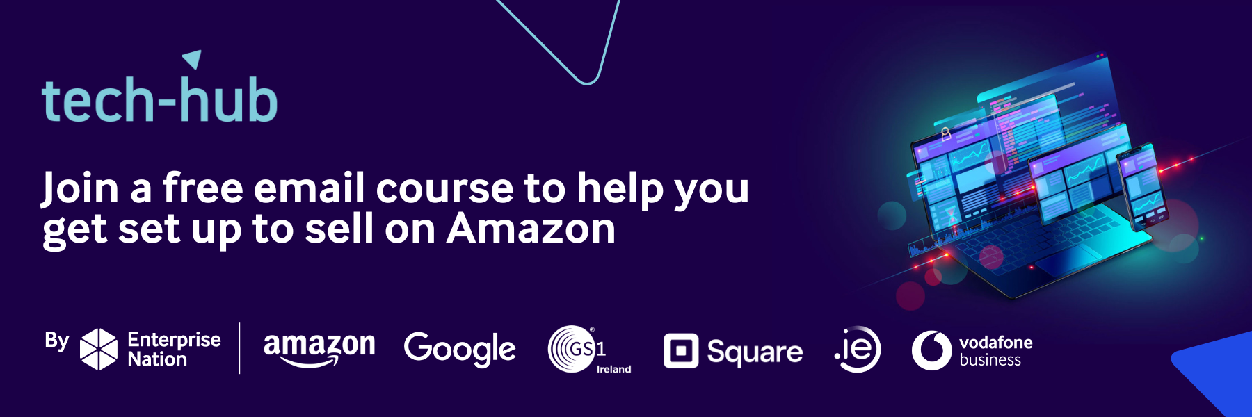 Tech Hub Banner Amazon Email Video Course