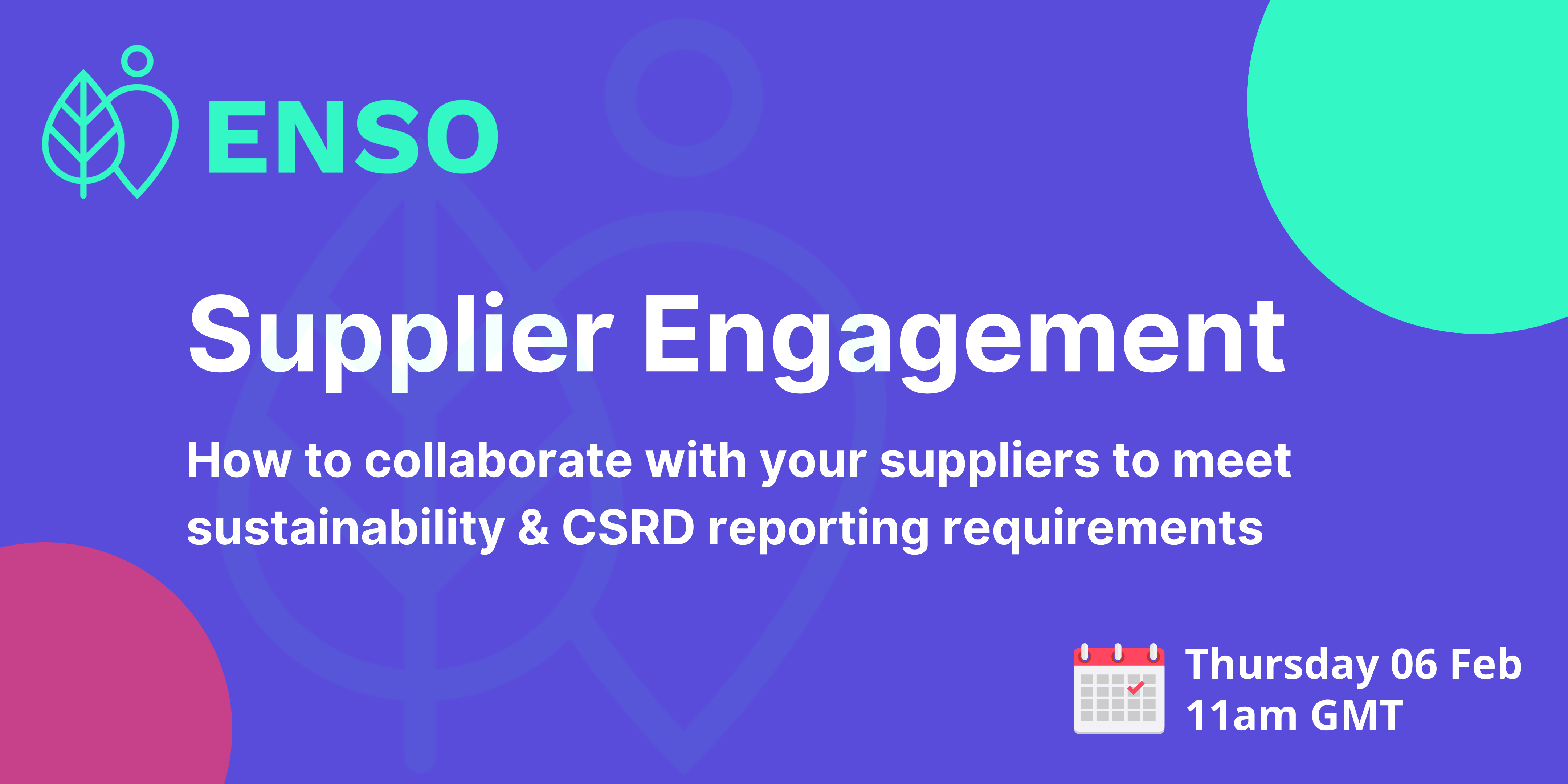 enso-csrd-supplier-engagement-webinar-feb-2025 enso-csrd-supplier-engagement-webinar-feb-2025